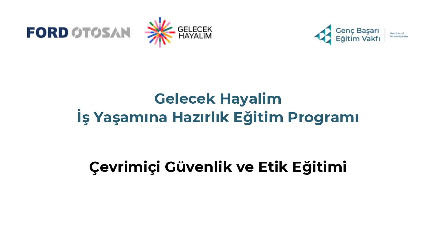 Çevrimiçi Güvenlik ve Etik Eğitimi